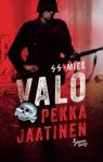 Pekka Jaatinen: SS-mies Valo