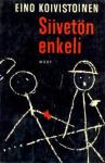 Eino Koivistoinen: Siivetön enkeli