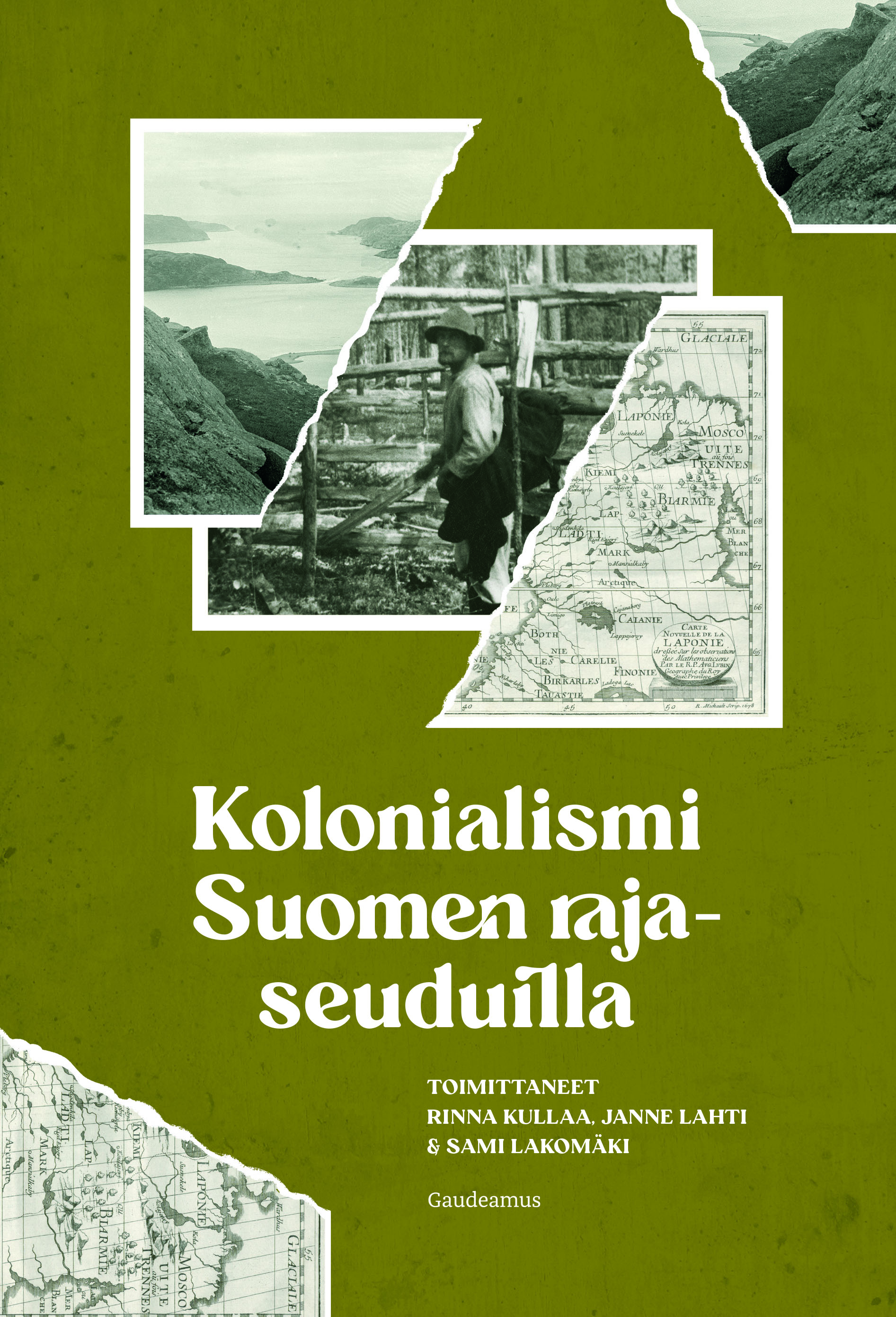 Kolonialismi Suomen rajaseuduilla -teoksen kansikuva.