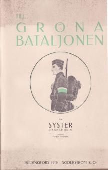Dagmar Ruin: Till Gröna-bataljonen kansikuva.